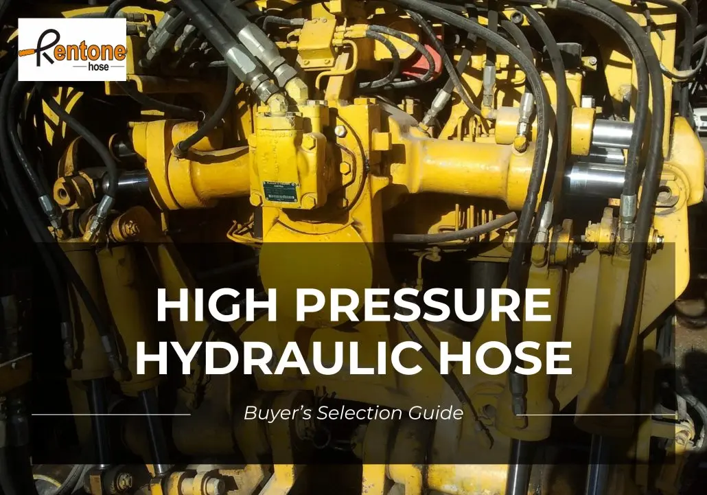 High-Pressure Hydraulic Hose Selection Guide