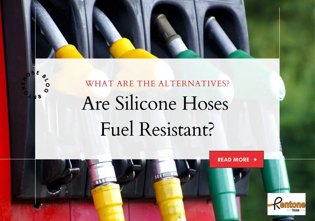 Are Silicone Hoses Fuel Resistant