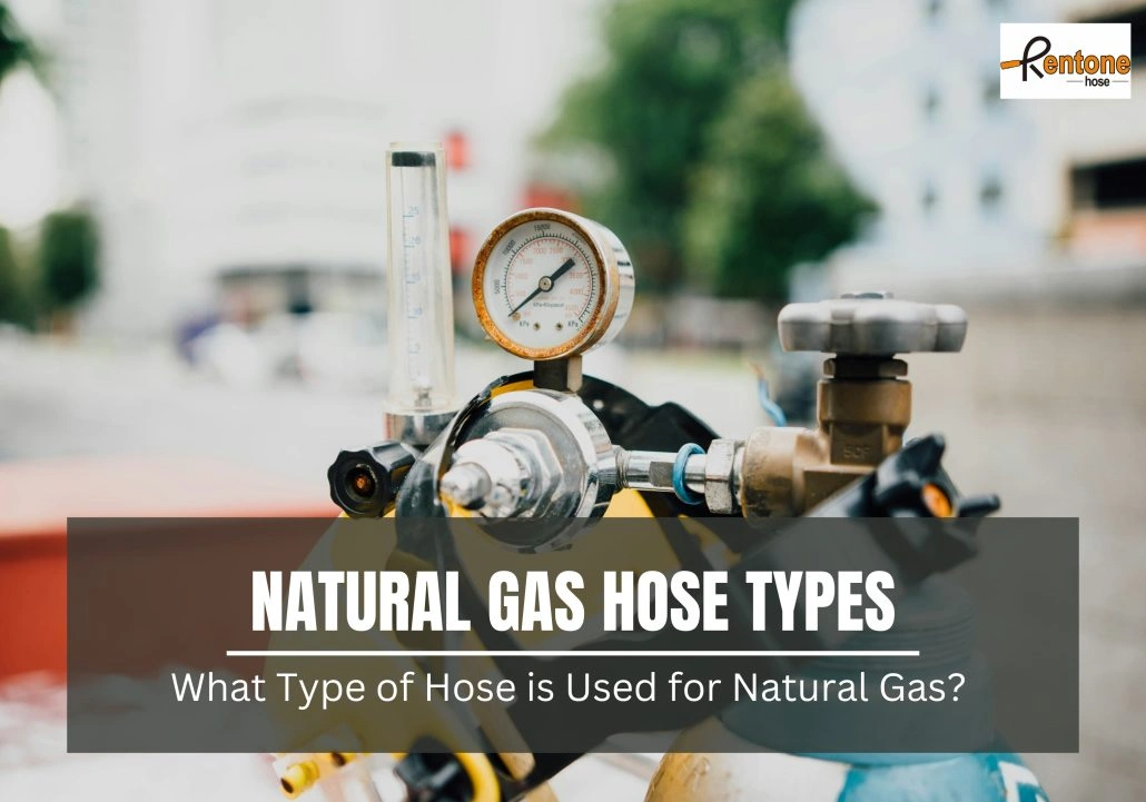 What-Type-of-Hose-is-Used-For-Natural-Gas-Hose